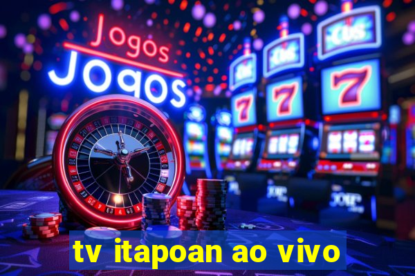 tv itapoan ao vivo